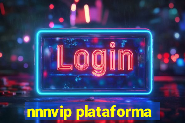 nnnvip plataforma